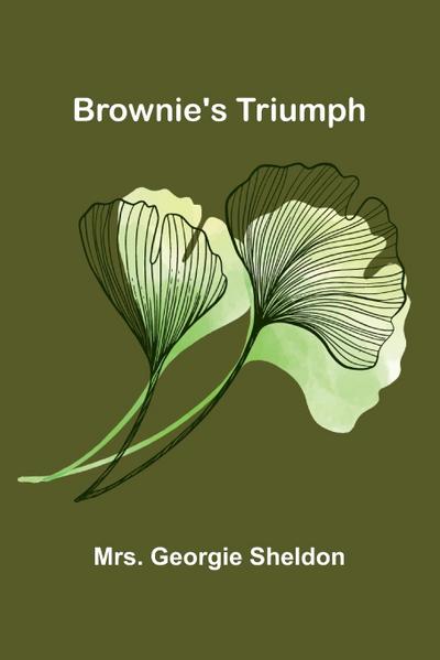 Brownie’S Triumph