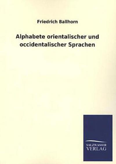 Alphabete orientalischer und occidentalischer Sprachen