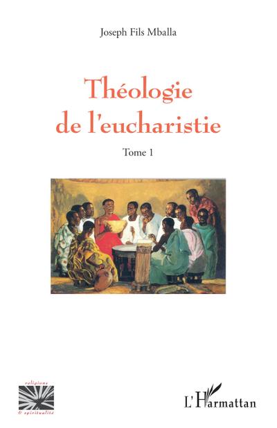 Théologie de l’eucharistie