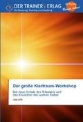 Der große Klartraum-Workshop