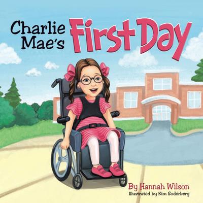 Charlie Mae’s First Day