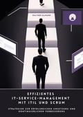 Effizientes  IT-Service-Management mit ITIL und Scrum