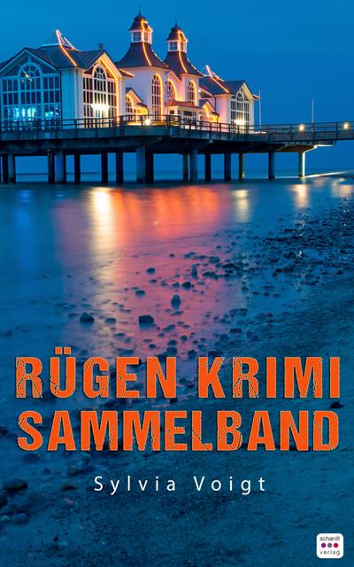 Rügen Krimi Sammelband: Drei spannende Ostsee-Krimis