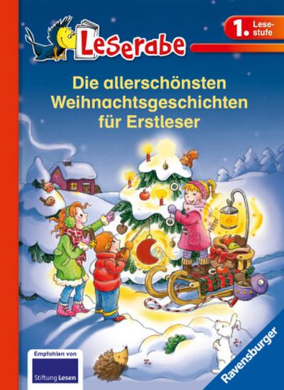 Die allerschönsten Weihnachtsgeschichten für Erstleser - Leserabe 1. Klasse - Erstlesebuch für Kinder ab 6 Jahren