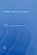 Politics, Policy, And Culture