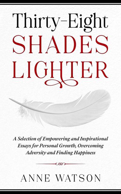 Thirty-Eight Shades Lighter