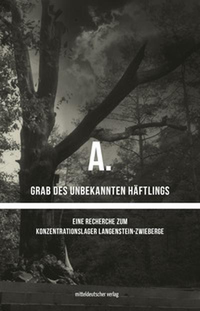 A. Grab des unbekannten Häftlings