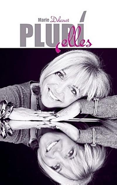 Pluri’elles