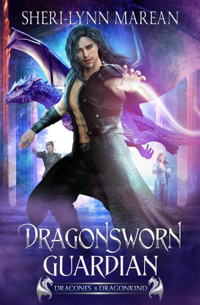 Dragonsworn Guardian (Dracones & Dragonkind ~ 52 Realms, #2)