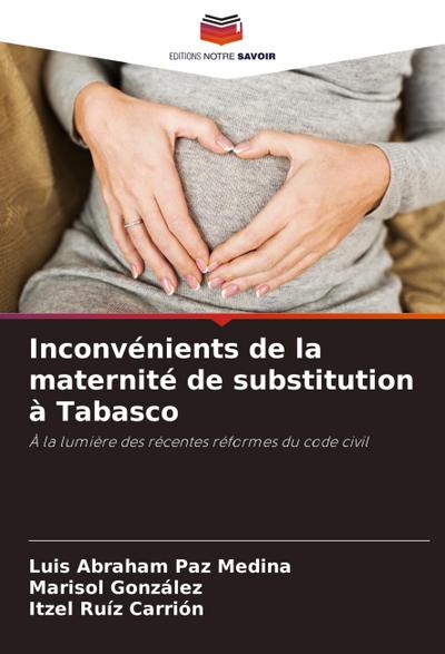 Inconvénients de la maternité de substitution à Tabasco