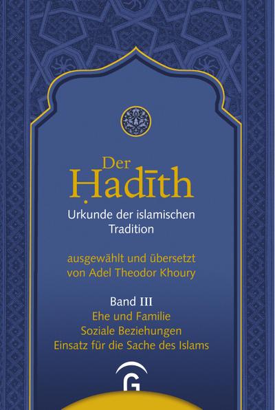 Ehe und Familie. Soziale Beziehungen. Einsatz für die Sache des Islams