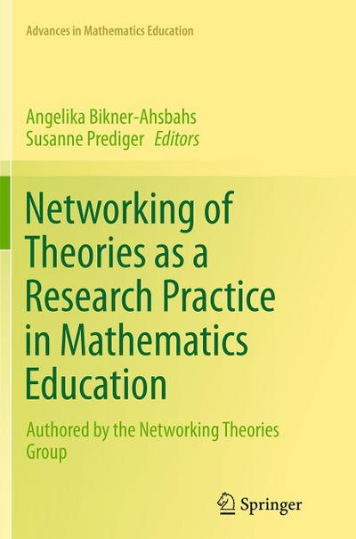 Networking of Theories as a Research Practice in Mathematics Education