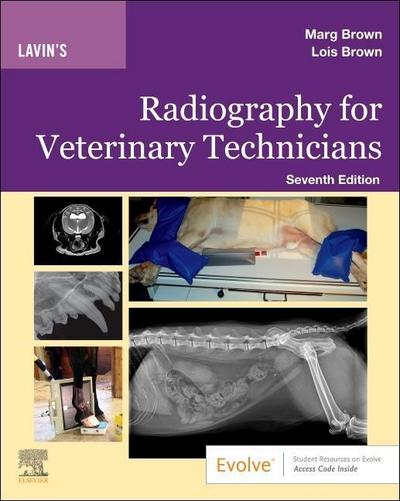 Lavin’s Radiography for Veterinary Technicians