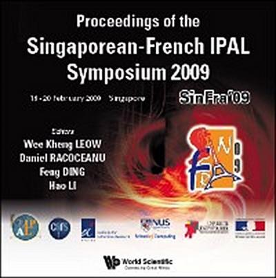 Proceedings Of The Singaporean-french Ipal Symposium 2009 - Sinfra’09 (Cd-rom)