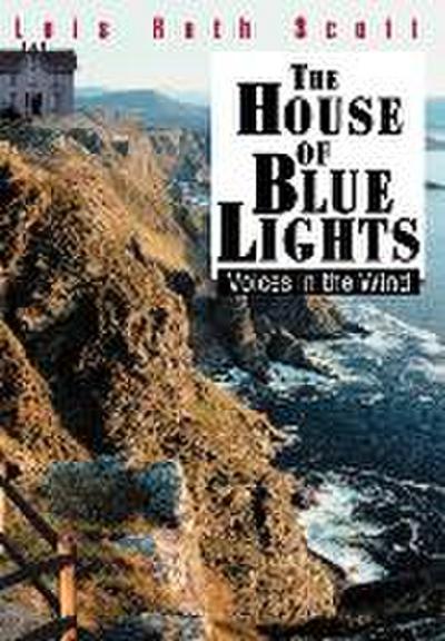 The House of Blue Lights