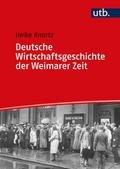 Deutsche Wirtschaftsgeschichte der Weimarer Zeit