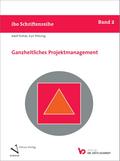 Ganzheitliches Projektmanagement