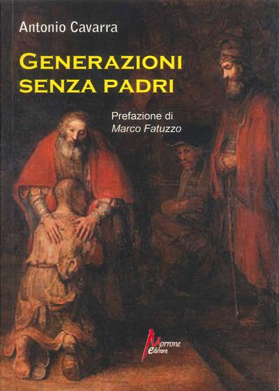 Cavarra, A: Generazioni senza padri
