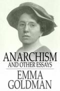 Anarchism and Other Essays