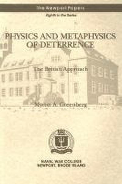 Physics and Metaphysics of Deterrence