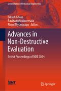 Advances in Non-Destructive Evaluation