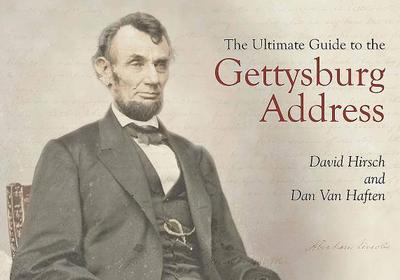 The Ultimate Guide to the Gettysburg Address