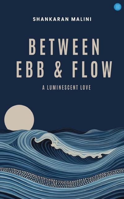 Between Ebb & Flow