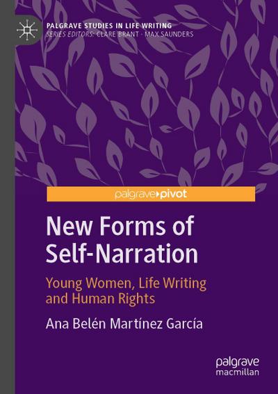 New Forms of Self-Narration