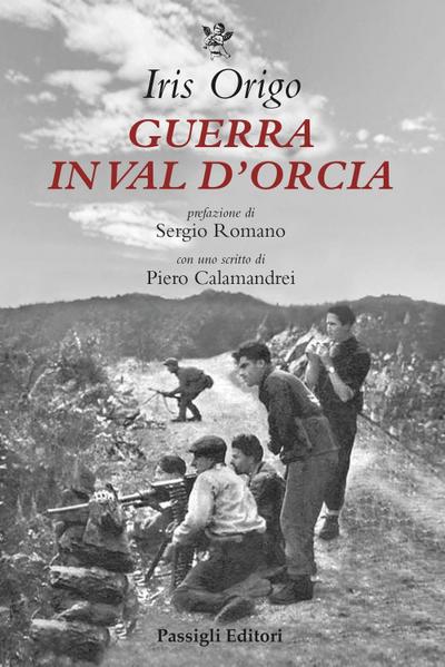 Guerra in Val d’Orcia. Diario 1943-1944
