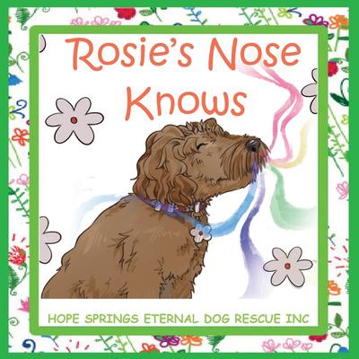 Rosie’s Nose Knows