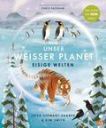 Unser weißer Planet - Eisige Welten