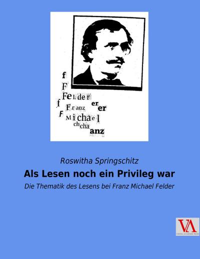 Als Lesen noch ein Privileg war