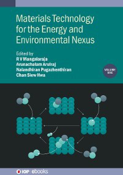 Materials Technology for the Energy and Environmental Nexus, Volume 1