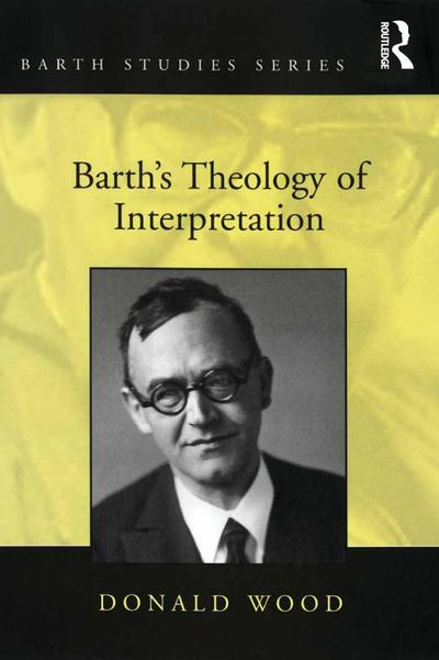 Barth’s Theology of Interpretation