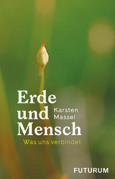 Erde und Mensch
