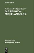 Die Religion Michelangelos