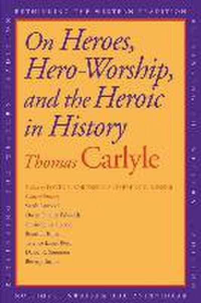 On Heroes, Hero-Worship, and the Heroic in History