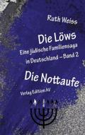 Die Löws: Die Nottaufe. Bd.2