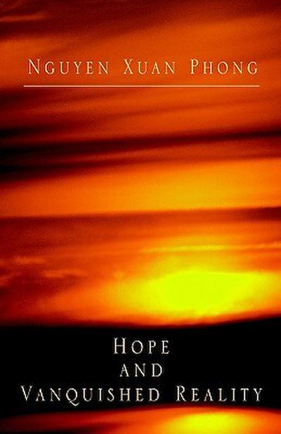 Hope and Vanquished Reality
