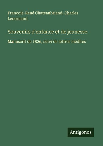 Souvenirs d’enfance et de jeunesse