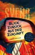 Blick zurück aus der Zukunft