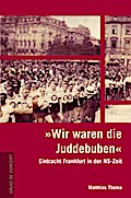 "Wir waren die Juddebube"