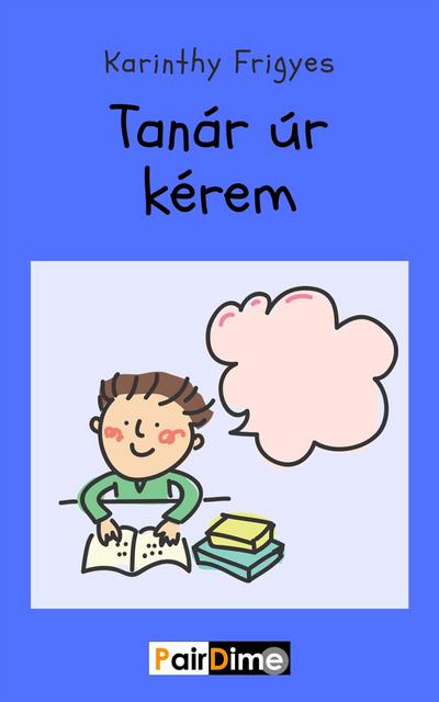 Tanár úr kérem
