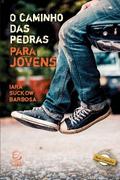 O caminho das pedras para jovens - eBook