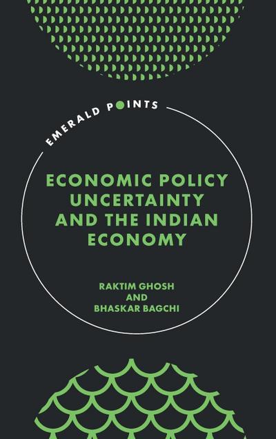 Economic Policy Uncertainty and the Indian Economy