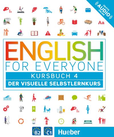 English for Everyone 4: Der visuelle Selbstlernkurs / Kursbuch