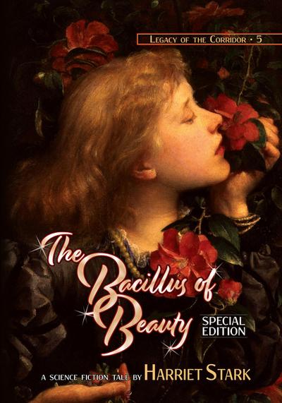 The Bacillus of Beauty