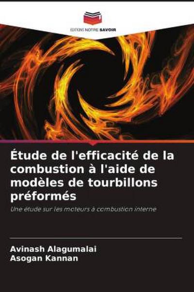 Étude de l’efficacité de la combustion à l’aide de modèles de tourbillons préformés