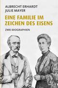 Eine Familie im Zeichen des Eisens