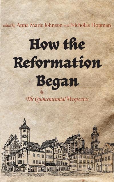 How the Reformation Began